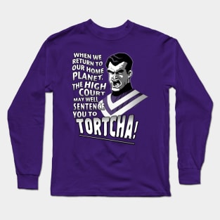 TORTCHA! Long Sleeve T-Shirt